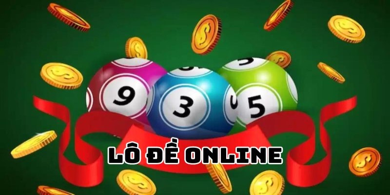 Hướng dẫn đánh lô đề online và luật chơi cơ bản nhất