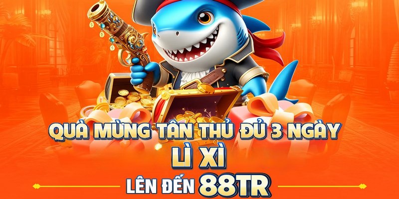 Khuyến mãi nhà cái tặng tân binh sau 3 ngày