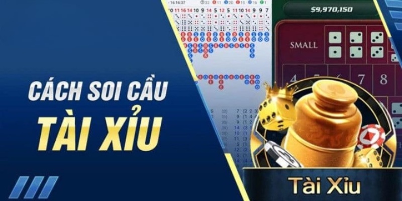 Cách soi cầu tài xỉu