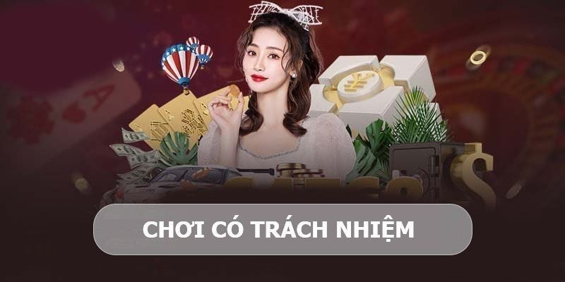 Chơi có trách nhiệm hết sức quan trọng
