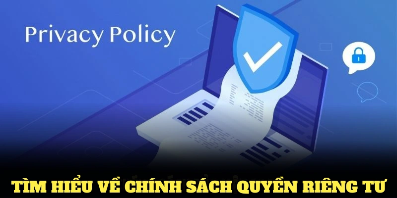 Tìm hiểu về chính sách quyền riêng tư WW88
